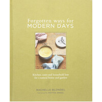 Forgotten Ways for Modern Days Hardcover Book