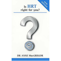 Is HRT Right for You -Anne MacGregor Book