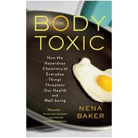Body Toxic,The Nena Baker Paperback Book