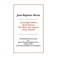 Astrologia Gallica Book 16 Paperback Book