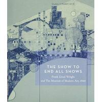 The Show To End All Shows Paperback Book