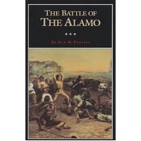 BATTLE of ALAMO: Volume 2 - Ben H. Procter