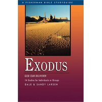 Exodus: God Our Deliverer, 14 Studies for Individuals or Groups Paperback