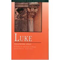 Luke: Following Jesus: 20 Studies (Fisherman Bible Studyguide) Book