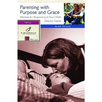 Parenting with Purpose and Grace Paperback Book