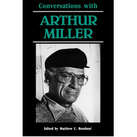 Conversations with Arthur Miller -Matthew C. Roudane Book