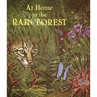 At Home in the Rain Forrest -Laura Jacques Diane Willow Children's Book