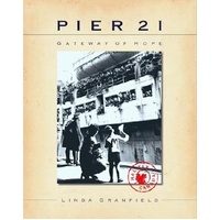 Pier 21: Gateway of Hope -Linda Granfield Book