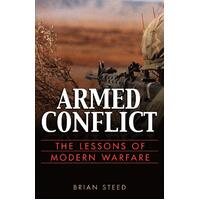 Armed Conflict: The Lessons of Modern Warfare: The Lessons of Modern Warfare