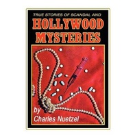 True Stories of Scandal and Hollywood Mysteries Book