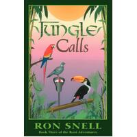 Jungle Calls (Second Edition) Ron Snell Paperback Book