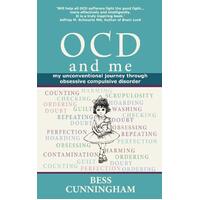 OCD and Me Bess Cunningham Paperback Book