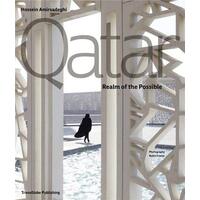 Qatar: Realm of the Possible Hossein Amirsadeghi Hardcover Book