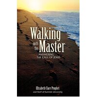 Walking with the Master - Elizabeth Clare Prophet