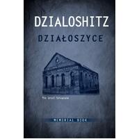 Dzialoszyce Memorial Book - An English Translation of Sefer Yizkor Shel Kehilat Dzialoshitz Ve-Ha-Seviva - Fay Bussgang