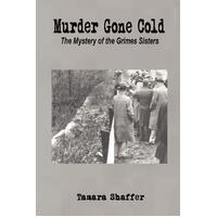 Murder Gone Cold Tamara Shaffer Paperback Book