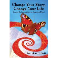 Change Your Story, Change Your Life Paperback Book
