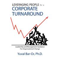 Leveraging People for a Corporate Turnaround Paperback Book