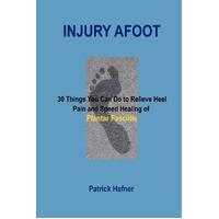 Injury Afoot Paperback Book