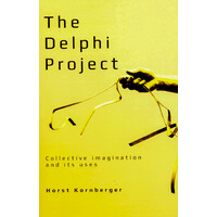 The Delphi Project: Collective Imagination and its Uses - Language Arts Book