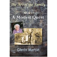 A Modest Quest -Glenn Martin Book