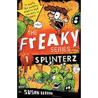 Splinterz: The Freaky Series Book 1 (The Freaky Series) - Children's Book