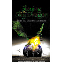 Slaying the Sky Dragon -John O'Sullivan Science Book