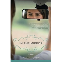 In the Mirror -Kaira Rouda Novel Book