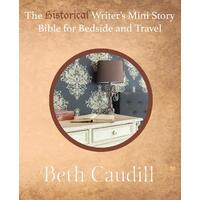 The Historical Writer's Mini Story Bible for Bedside and Travel Paperback