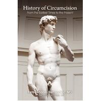 History of Circumcision: From the Earliest Times to the Present Paperback