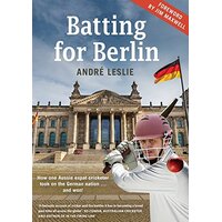 Batting for Berlin Andre Leslie Paperback Book