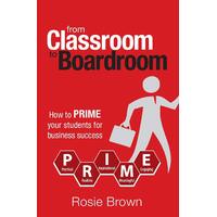 From Classroom to Boardroom Paperback Book