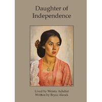 Daughter of Independence Alcock, Bryce,Achdiat, Wenny Paperback Novel Book