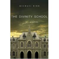 The Divinity School MR Michael Bird Paperback Novel Book