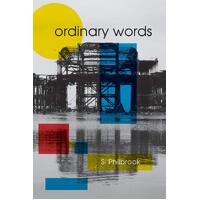 Ordinary Words - Si Philbrook