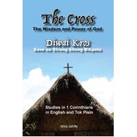 The Cross - The Wisdom and Power of God Paperback Book