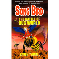 The Battle Of Bug World -Karen Tyrrell Children's Book