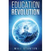 Education Revolution Will Stanton Paperback Book