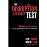 Disruption Readiness Test -Quick W Larry Business Book