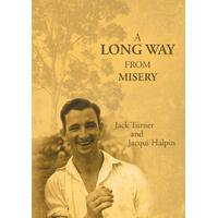 A Long Way from Misery Jack Paperback Book
