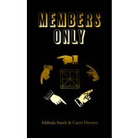 Member's Only -Melinda Smith,Caren Florance Poetry Book