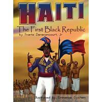 Haiti: The First Black Republic -Jr. Frantz Derenoncourt History Book
