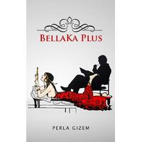 BellaKa Plus [Spanish] Perla Gizem Paperback Book