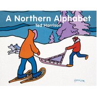 A Northern Alphabet (ABC Our Country) [Board book] Hardcover Book