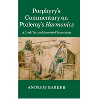 Porphyry's Commentary on Ptolemy's Harmonics Paperback Book