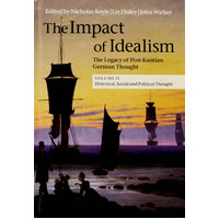 The Legacy of Post-Kantian German Thought (The Impact of Idealism 4 Volume Set) Book