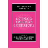 The Cambridge History of Latina/O American Literature Book