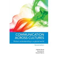 Cambridge Communication across Cultures : Mutual Understanding in a Global World Book - Paperback - 23 September 2014 - Heather Bowe