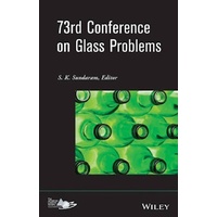 73rd Conference on Glass Problems -Version B - Meeting Attendees Only (Ceramic Engineering and Science Proceedings) Book