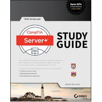 CompTIA Server+ Study Guide: Exam SK0-004 - Troy McMillan